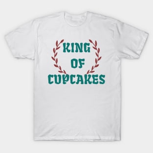 king of cupcakes T-Shirt